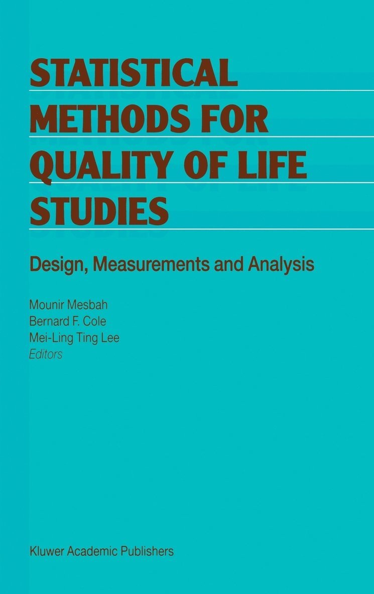 Statistical Methods for Quality of Life Studies 1