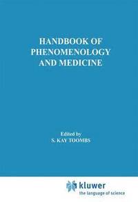 bokomslag Handbook of Phenomenology and Medicine