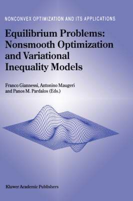 bokomslag Equilibrium Problems: Nonsmooth Optimization and Variational Inequality Models