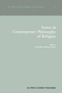 bokomslag Issues in Contemporary Philosophy of Religion