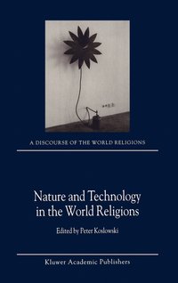 bokomslag Nature and Technology in the World Religions