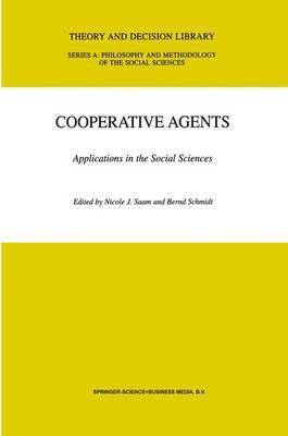 N.J. Saam, B. Schmidt, N. J. Saam - Cooperative Agents, Inbunden
