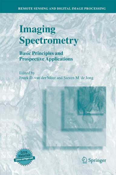 Freek D. van der Meer, S.M. de Jong - Imaging Spectrometry, Inbunden