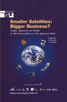 bokomslag Smaller Satellites: Bigger Business?