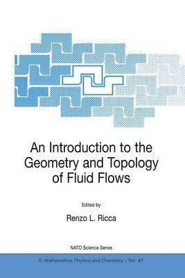 bokomslag Introduction to the Geometry and Topology of Fluid Flows