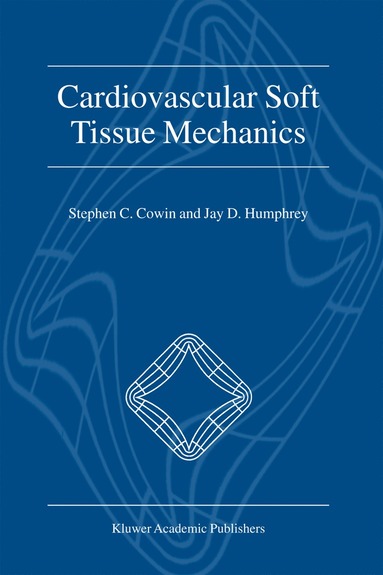 bokomslag Cardiovascular Soft Tissue Mechanics