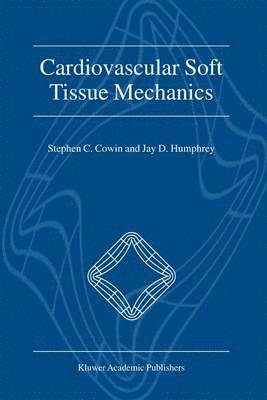 Cardiovascular Soft Tissue Mechanics 1