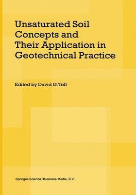 bokomslag Unsaturated Soil Concepts and Their Application in Geotechnical Practice