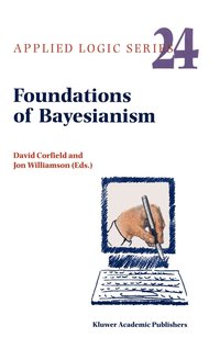 bokomslag Foundations of Bayesianism