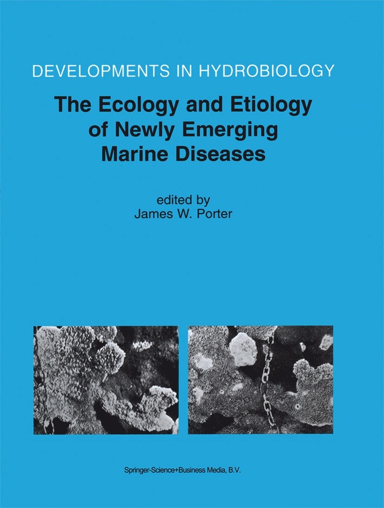 Ecology and Etiology of Newly Emerging Marine Diseases