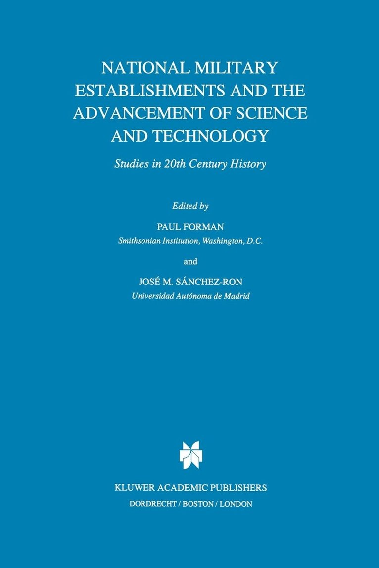 National Military Establishments and the Advancement of Science and Technology 1