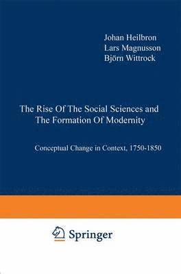 bokomslag Rise of the Social Sciences and the Formation of Modernity