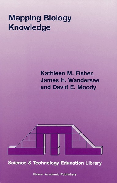 K. Fisher, J.H. Wandersee, D.E. Moody - Mapping Biology Knowledge, Häftad