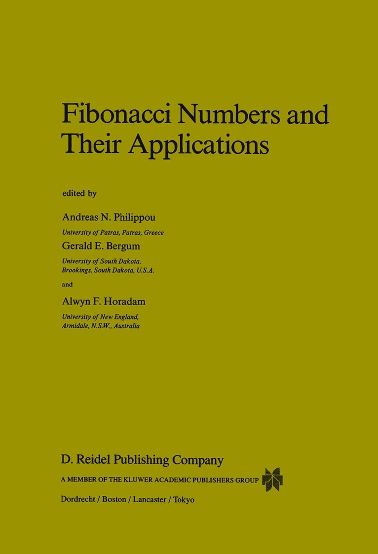 Andreas N. Philippou, G.E. Bergum, Alwyn F. Horadam, G. E. Bergum, Andreas Philippou - Fibonacci Numbers and Their Applications, Häftad