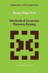 bokomslag Mechanical Geometry Theorem Proving