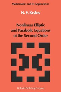 bokomslag Nonlinear Elliptic and Parabolic Equations of the Second Order