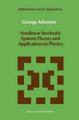 bokomslag Nonlinear Stochastic Systems Theory and Applications to Physics