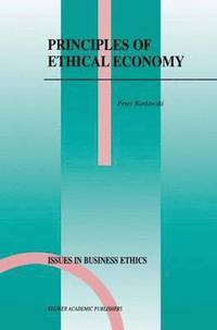 bokomslag Principles of Ethical Economy