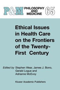 bokomslag Ethical Issues in Health Care on the Frontiers of the Twenty-First Century