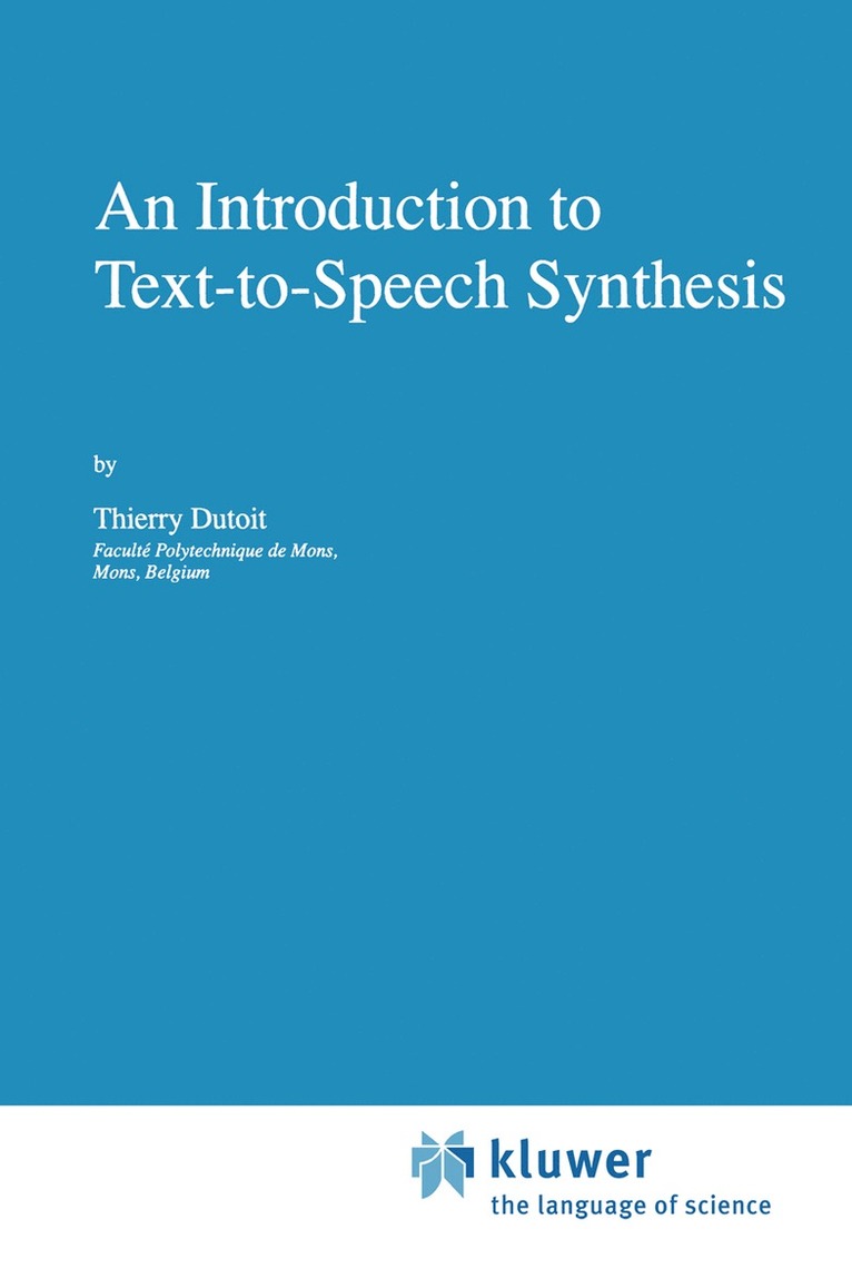 Thierry Dutoit - Introduction to Text-to-Speech Synthesis, Häftad