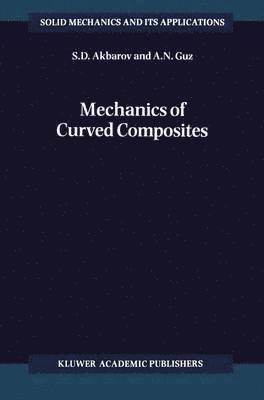 bokomslag Mechanics of Curved Composites