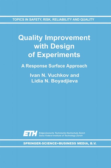 I.N. Vuchkov, N.L. Boyadjieva - Quality Improvement with Design of Experiments, Häftad