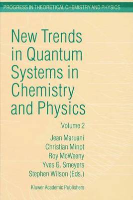 bokomslag New Trends in Quantum Systems in Chemistry and Physics