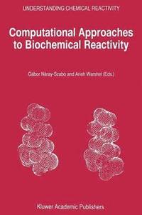 bokomslag Computational Approaches to Biochemical Reactivity