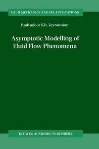 bokomslag Asymptotic Modelling of Fluid Flow Phenomena