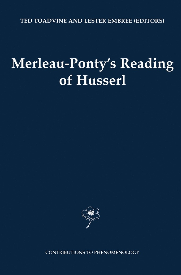 Ted Toadvine, Lester Embree - Merleau-Ponty's Reading of Husserl, Inbunden