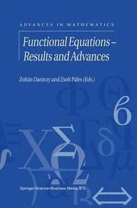 bokomslag Functional Equations - Results and Advances