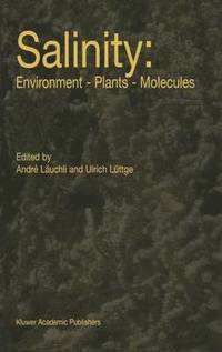 bokomslag Salinity: Environment - Plants - Molecules