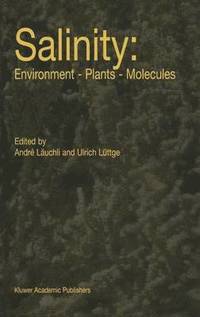 bokomslag Salinity: Environment  Plants  Molecules