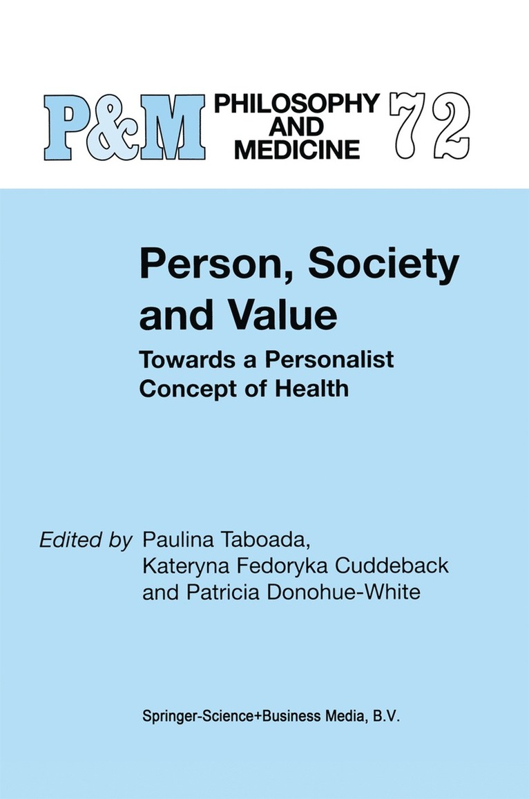 Paulina Taboada, K.F. Cuddeback, P. Donohue-White, K. F. Cuddeback - Person, Society and Value, Inbunden