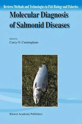 Molecular Diagnosis of Salmonid Diseases 1