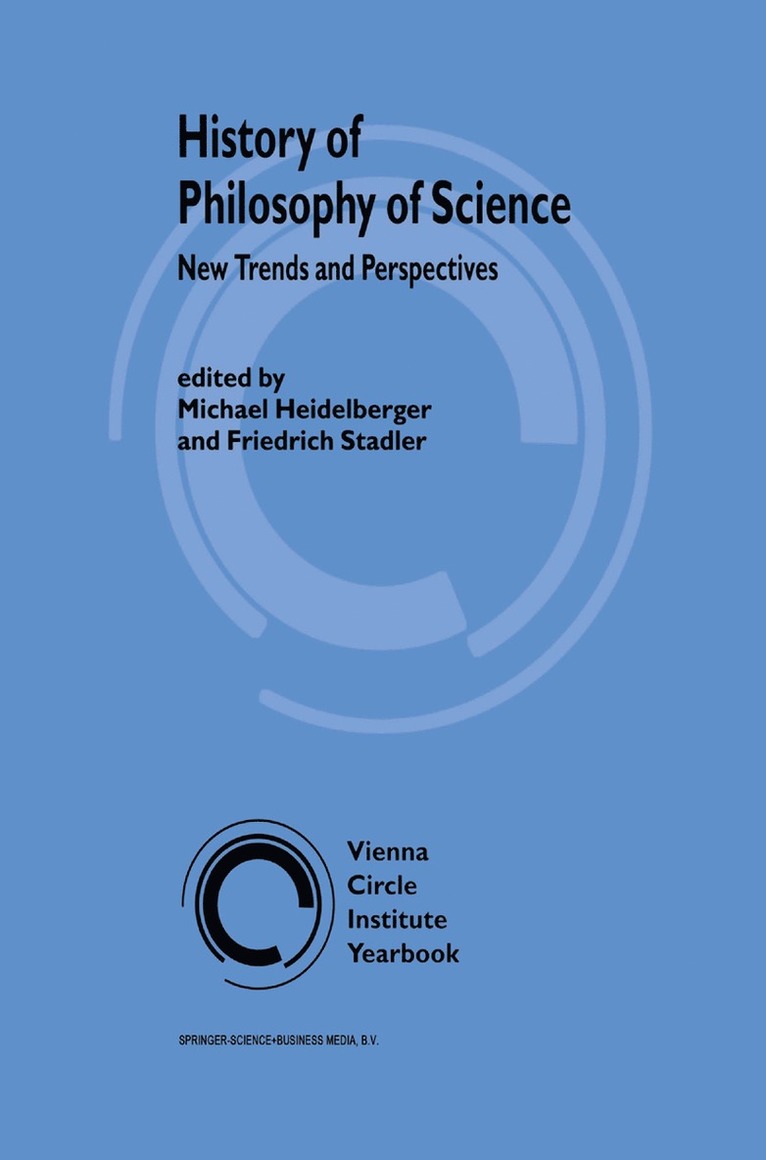 M. Heidelberger, F. Stadler, Friedrich Stadler - History of Philosophy of Science, Inbunden