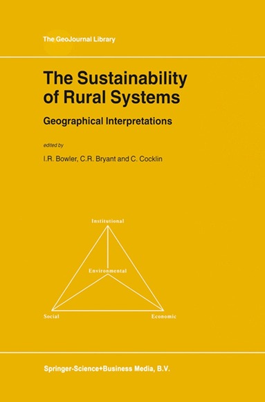 Ian R. Bowler, Chris Cocklin, I.R. Bowler, C.R. Bryant, C. Cocklin - Sustainability of Rural Systems, Inbunden