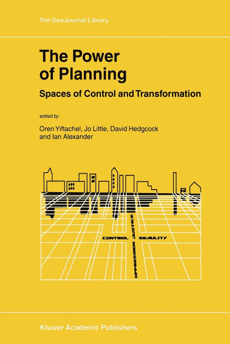 Oren Yiftachel, Jo Little, David Hedgcock, Ian Alexander - Power of Planning, Inbunden