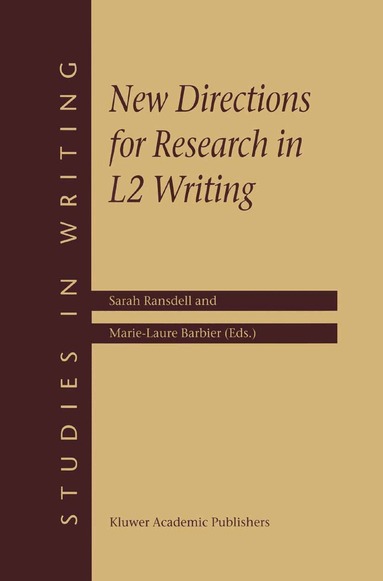 S. Ransdell, M.-L. Barbier - New Directions for Research in L2 Writing, Häftad