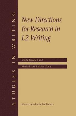 New Directions for Research in L2 Writing 1