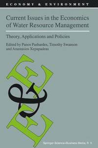 bokomslag Current Issues in the Economics of Water Resource Management