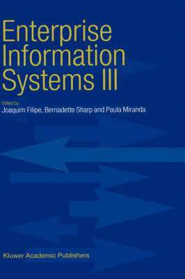 Joaquim Filipe, Bernadette Sharp, Joaquim Filipe, B. Sharp, P. Miranda - Enterprise Information Systems III, Inbunden