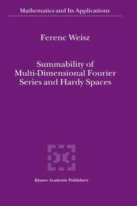 bokomslag Summability of Multi-Dimensional Fourier Series and Hardy Spaces
