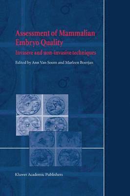 Assessment of Mammalian Embryo Quality 1