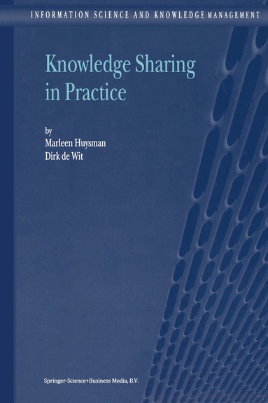 M.H. Huysman, D.H. de Wit - Knowledge Sharing in Practice, Inbunden