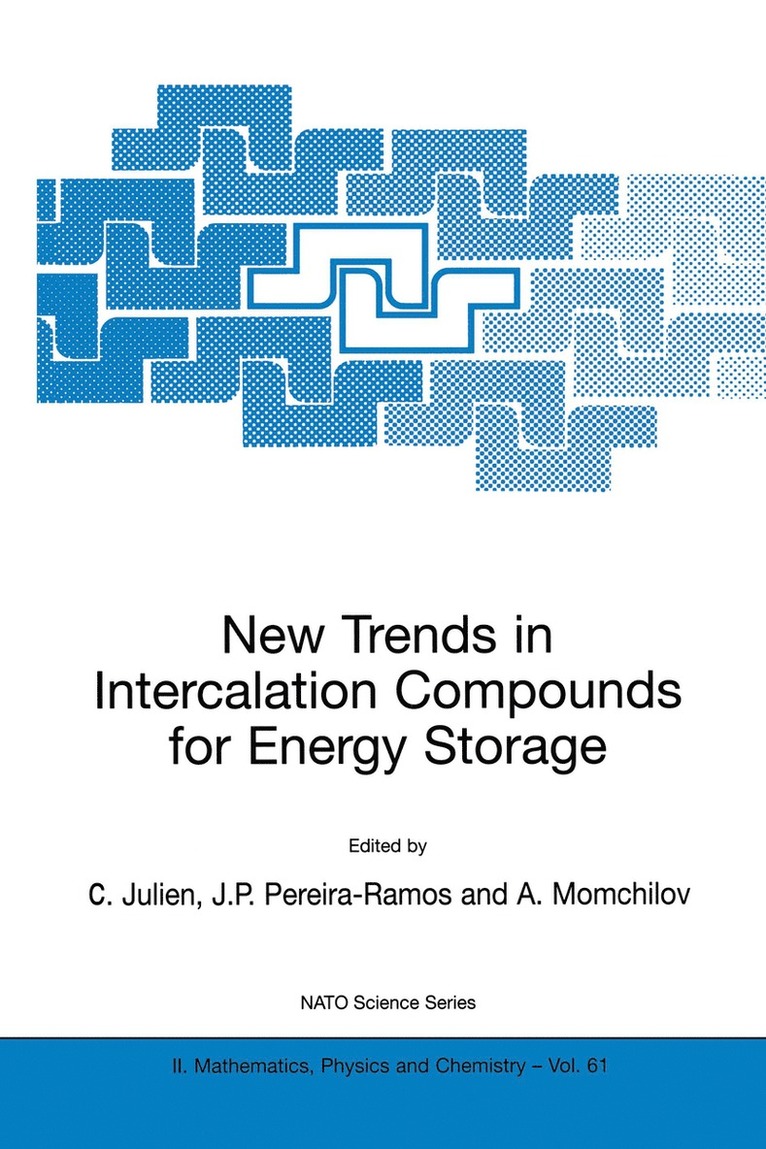 Christian Julien, J.P. Pereira-Ramos, A. Momchilov, J. P. Pereira-Ramos - New Trends in Intercalation Compounds for Energy Storage, Häftad