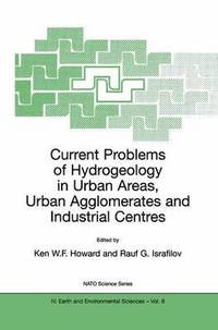 bokomslag Current Problems of Hydrogeology in Urban Areas, Urban Agglomerates and Industrial Centres