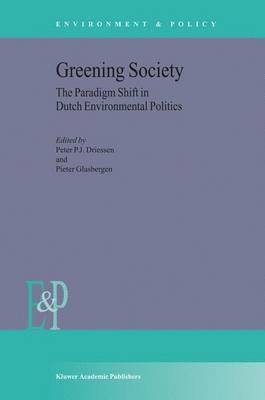P.J. Driessen, P. Glasbergen, P. J. Driessen, Pieter Glasbergen, P J Driessen - Greening Society, Inbunden