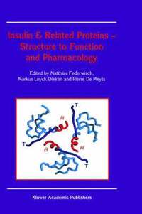 bokomslag Insulin & Related Proteins  Structure to Function and Pharmacology