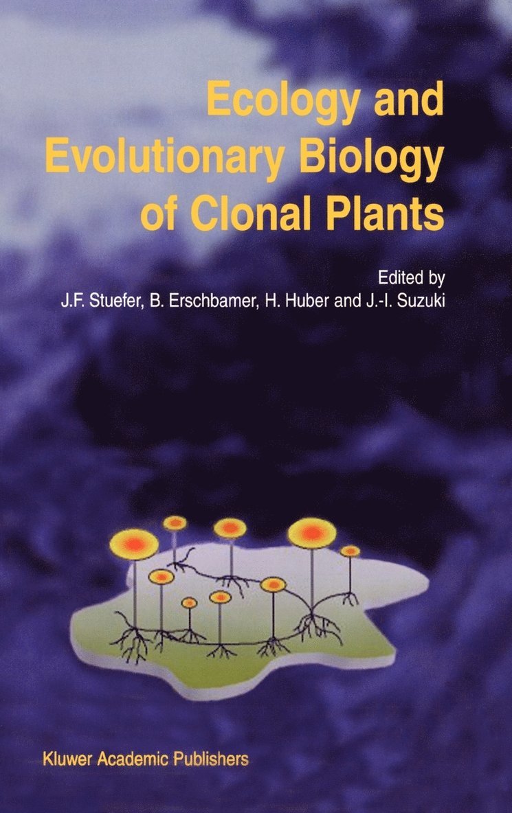 Ecology and Evolutionary Biology of Clonal Plants 1